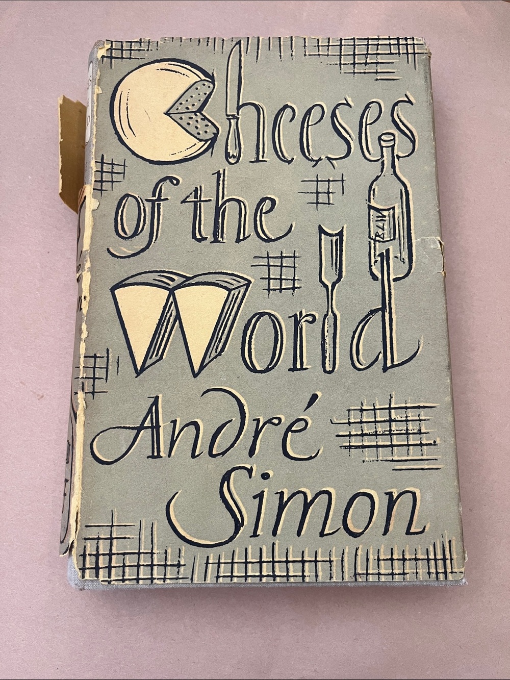 Cheeses of the World by André Simon